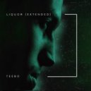 Teebo - Liquor (Extended)