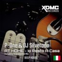 DJ Silverado & Antonio P-One Petrone - At Home - Io Resto a Casa (Instrumental Mix)