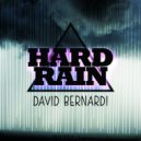 David Bernardi  - Hard Rain (Groovetonic Remix)
