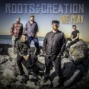 Roots of Creation - We Play