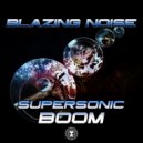 Blazing Noise - My Chemical Room (Original Mix)
