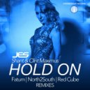 JES  &  Shant  &  Clint Maximus  - Hold On