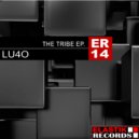 Lu4o - The tribe (Original Mix)