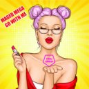Maged Mega - Go With Me