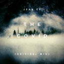 Jean Ce - The Covid (Original Mix)