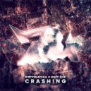 DirtySnatcha & Matt Doe - Crashing (Original Mix)
