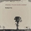 Original Italian House Journey - Romantic (Deep mix)