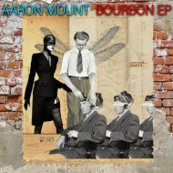 Aaron Mount - Bourbon
