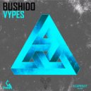 Vypes - Bushido