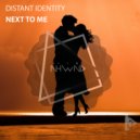 Distant Identity - Next To Me (Original Mix)