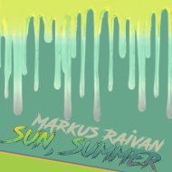Markus Raivan - I Need Your Life