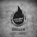 Goncalo M & Israel Toledo - G Force (Israel Toledo Remix)