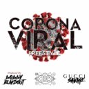 Gucci Savage & Bobby Blakdout - Corona Viral Freestyle (Original Mix)