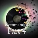 Commandor - Set House part 4 ()