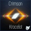 Krocelot - Crimson (Original Mix)