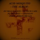 Dunkle Machte - Acid Mosquito (Hi Tech Chaos Remix)