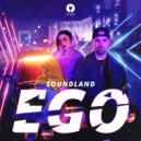 Soundland - Ego (Extended)