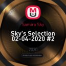 Samira Sky - Sky\'s Selection 02-04-2020 #2 ()