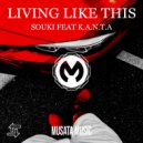 SOUKI - Living Like This (Original mix)