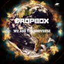 Dropb0x - We Are The Universe (Original mix)