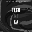 brain explosion - technika