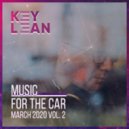 Key Lean - Music For The Car (Mixes 2020)