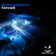 Housephonics - Circuit