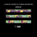 Carlos Suarez & Tomas Baumann - That Girl (Tomas Baumann Remix)