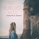 RC EL CANTANTE & JBlassi - No Vuelvo Más (feat. JBlassi)