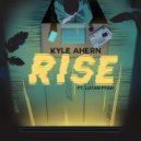 Kyle Ahern & Lutan Fyah - Rise (feat. Lutan Fyah) (Original Mix)