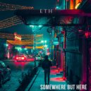 ETH - Better Left For Dead