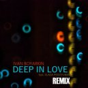 Ivan Boyarkin feat. Vlada Podzyuban - Deep In Love (Remix)