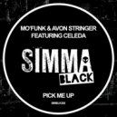 Mo'funk, Avon Stringer, Celeda - Pick Me Up