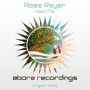 Ross Rayer - Hold Me (Original Mix)