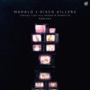 Mahalo & Disco Killerz with Brandyn Burnette - Tongue Tied