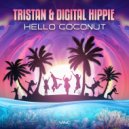 Tristan, Digital Hippie - Hello Coconut