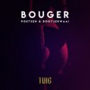 Poetsen & RootjeKwaai - Bouger
