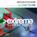 Eryon Stocker - Close To Me (Radio Edit)
