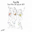 ANOTR - Self Love