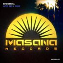 Epidemika - Give Me A Sign (Original Mix)