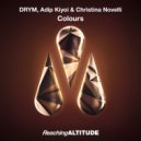 DRYM, Adip Kiyoi & Christina Novelli - Colours (Uplifting Mix)