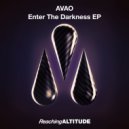 AVAO - Enter The Darkness (Radio Edit)