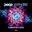 Pogo, Hypnoise - Kaleidosmoke (Original Mix)