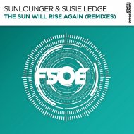 Sunlounger & Susie Ledge - The Sun Will Rise Again