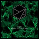 B-Liv - Shining City on Da Hell (Basement Mix)