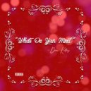 Dean Kelley - Whats On Your Mind