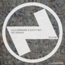 Luca Debonaire & Scotty Boy - Not Enough