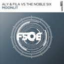 Aly & Fila vs The Noble Six - Moonlit (Extended Mix)