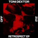 Toni Dextor - Foresight (Original Mix)