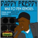 Mystic Pulse, Daddy Freddy - Wha Do Dem
